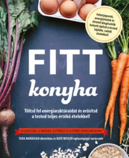 Kuchárky - ostatné Fitt konyha - Kate Weiler