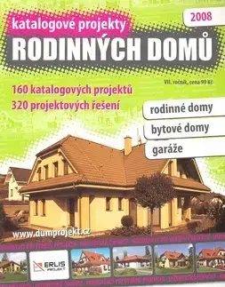Stavba, rekonštrukcia Katalogové projekty rodinných domů 2008 - Kolektív autorov