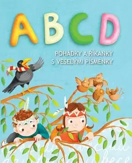 Pre deti a mládež - ostatné ABCD - pohádky a říkanky s veselými písmenky - Lenka Rožnovská