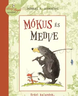 Rozprávky Mókus és Medve - Erdei kalandok, húsz mesés történet - Andreas H. Schmachtl