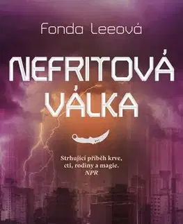 Sci-fi a fantasy Nefritová válka - Fonda Lee