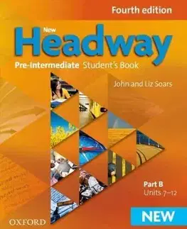 Jazykové učebnice - ostatné New Headway - Pre-Intermediate A2 - B1 - Soars John