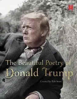 Cudzojazyčná literatúra The Beautiful Poetry of Donald Trump - Robert Sears