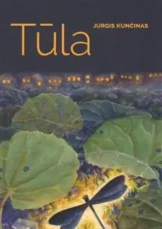 Svetová beletria Tula - Jurgis Kunčinas