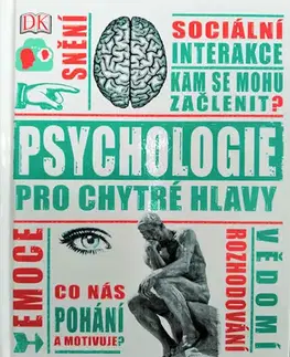 Psychológia, etika Psychologie pro chytré hlavy - Marcus Weeks