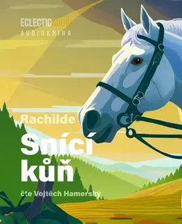 Novely, poviedky, antológie EclecticAudio Snící kůň