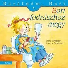 Rozprávky Barátnőm, Bori - Bori fodrászhoz megy - Liane Schneider,Annette Steinhauer