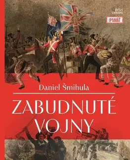 Vojnová literatúra - ostané Zabudnuté vojny - Daniel Šmihula