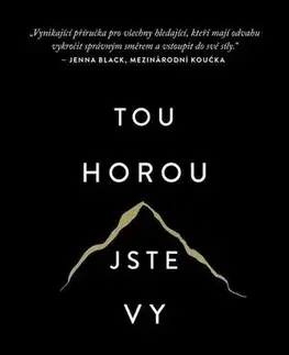 Rozvoj osobnosti Tou horou jste vy - Brianna Wiest