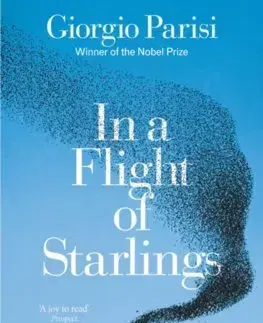 Astronómia, vesmír, fyzika In a Flight of Starlings - Giorgio Parisi