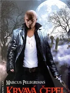 Sci-fi a fantasy Krvavá čepel - Marcus Pelegrimas