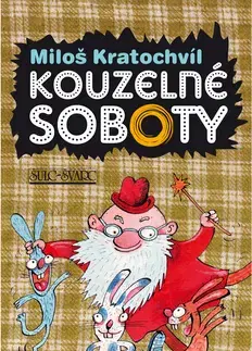 Humor a satira Kouzelné soboty - Miloš Kratochvíl