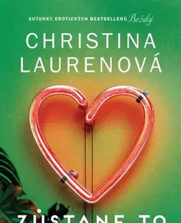 Romantická beletria Zůstane to mezi námi - Lauren Christina,Jan Sládek