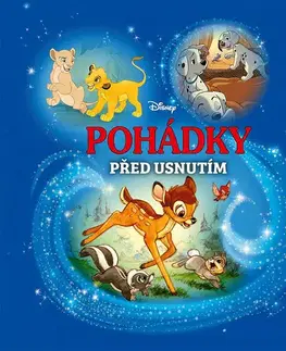 Rozprávky Disney - Pohádky před usnutím - Kolektív autorov