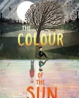 V cudzom jazyku The Colour of the Sun - David Almond