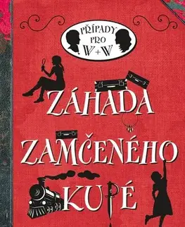 Dobrodružstvo, napätie, western Záhada zamčeného kupé - Robin Stevens