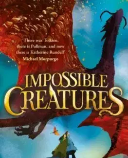 Fantasy, upíri Impossible Creatures - Katherine Rundell,Tomislav Tomic