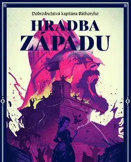 Sci-fi a fantasy Hradba západu (Dobrodružstvá kapitána Báthoryho 5) - Juraj Červenák