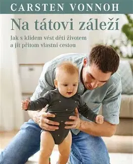 Rodičovstvo, rodina Na tátovi záleží - Carsten Vonnoh