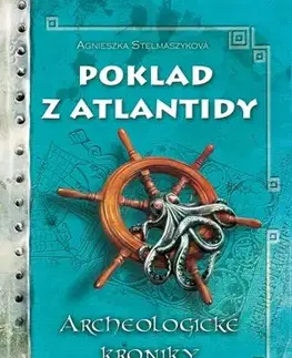Dobrodružstvo, napätie, western Poklad z Atlantidy - Agnieszka Stelmaszyk,Jacek Pasternak