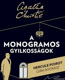 Detektívky, trilery, horory A monogramos gyilkosságok - Sophie Hannahová,Eszter Molnár