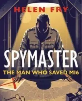 Špionáž a spravodajské služy Spymaster - Helen Fry