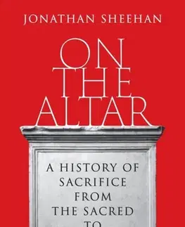 Náboženstvo On the Altar - Jonathan Sheehan