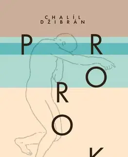 Svetová poézia Prorok - Chalíl Džibrán,Ľuboslav Paľo,Danuša Čižmíková