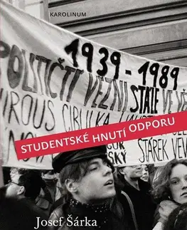 Svetové dejiny, dejiny štátov Studentské hnutí odporu - Josef Šárka