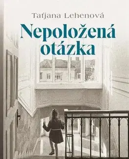 Romantická beletria Nepoložená otázka - Taťjana Lehenová