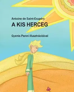 Rozprávky A kis herceg - Antoine de Saint-Exupéry