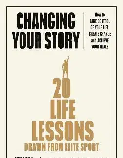 Cudzojazyčná literatúra Changing Your Story - Bill Beswick