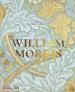 Maliarstvo, grafika William Morris - Anna Mason,Fiona Maccarthy,Peter Faulkner,Charles Harvey,Nicholas Salmon