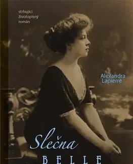 Biografie - ostatné Slečna Belle Greene - Alexandra Lapierre
