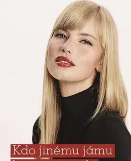 Romantická beletria Kdo jinému jámu kopá... sám do manželství padá - Alena Jakoubková