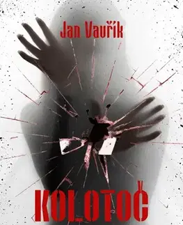 Pre deti a mládež - ostatné Kolotoč strachu - Jan Vavřík
