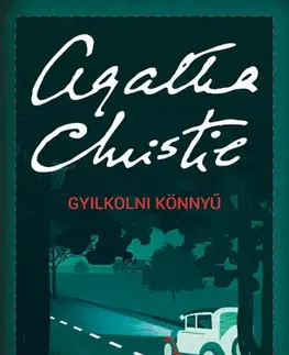 Detektívky, trilery, horory Gyilkolni könnyű - Agatha Christie