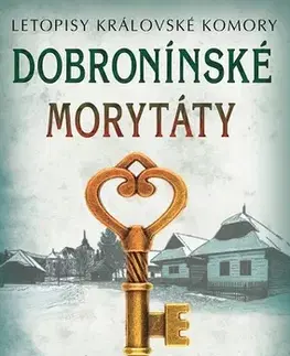 Historické romány Dobronínské morytáty - Vlastimil Vondruška