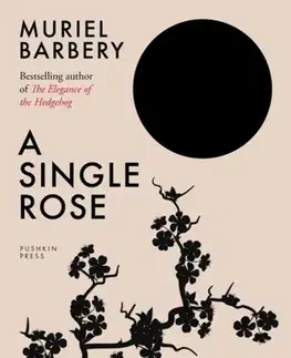 Beletria A Single Rose - Muriel Barbery