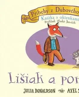 Rozprávky pre malé deti Lišiak a ponožky - knižka s okienkami - Julia Donaldson,Vlado Janček,Axel Scheffler
