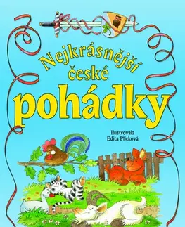 Rozprávky Nejkrásnější české pohádky - Edita Plicková