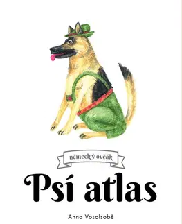 Hobby - ostatné Psí atlas - Anna Vosolsobě