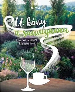 Fejtóny, rozhovory, reportáže U kávy a sauvignonu - Jiří Vlastník