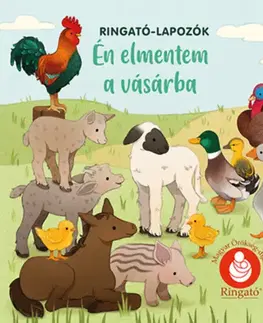 Leporelá, krabičky, puzzle knihy Én elmentem a vásárba - Ringató-lapozók - Ilona Gróh