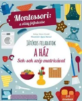 Dobrodružstvo, napätie, western A ház-Montessori - A világ felfedezése - Chiara Piroddi