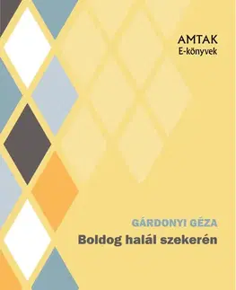 Svetová beletria Boldog halál szekerén - Géza Gárdonyi