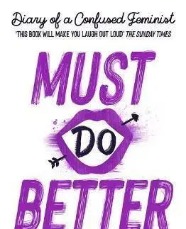 Fejtóny, rozhovory, reportáže Diary of a Confused Feminist: Must Do Better - Kate Weston