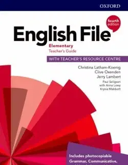 Učebnice a príručky New English File 4th Edition Elementary Teacher's Guide with Teacher's Resource Centre - Kolektív autorov
