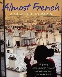 Cestopisy Almost French - A New Life in Paris - Sarah Turnbull