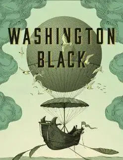 Historické romány Washington Black - Esi Edugyan
